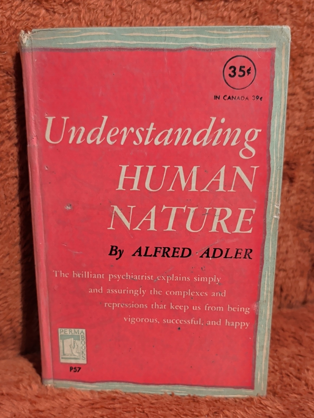 Understanding Human Nature by Alfred Adler ( Hardcover )